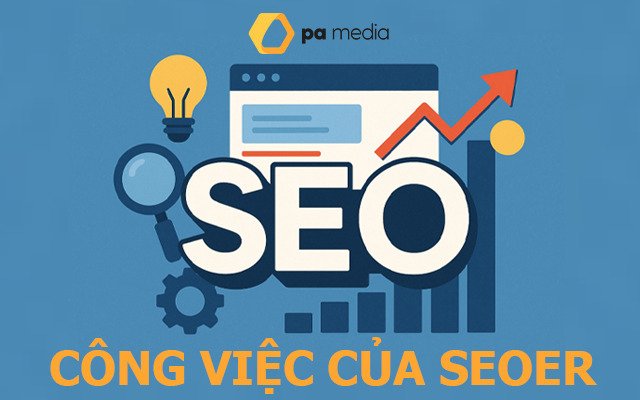 Công việc của một chuyên viên SEO là làm gì?