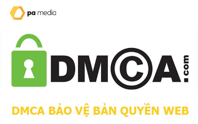 DMCA là gì? Cách sử dụng DMCA để bảo vệ bản quyền bài viết?