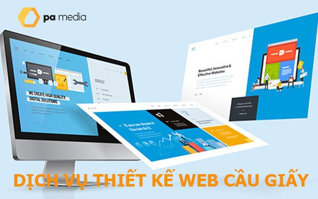 Dịch vụ thiết kế website sáng tạo tại Cầu Giấy Hà Nội
