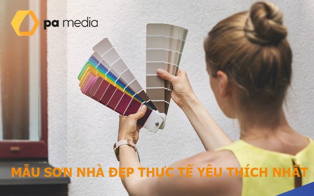 [TOP 10 +] Mẫu sơn nhà đẹp thực tế yêu thích nhất