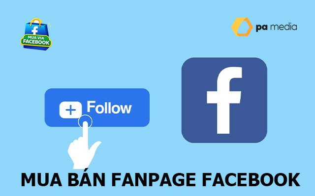 Fanpage là gì? Tại sao phải mua Fanpage?