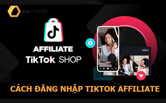 Hướng Dẫn Đăng Nhập Tài Khoản TikTok Mở Giỏ Hàng