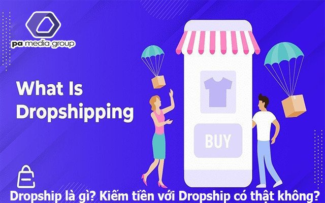 dropship-la-gi-kiem-tien-voi-dropship
