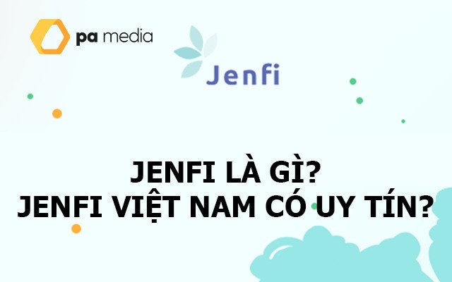 jenfi-co-uy-tin-khong