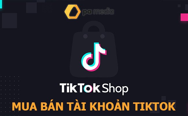 mua-ban-tai-khoan-tiktok-shop