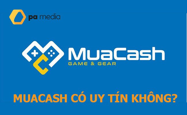 muacash-co-uy-tin-khong