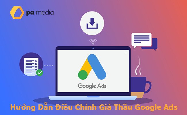 huong-dan-dieu-chinh-gia-thau-google-ads-hieu-qua